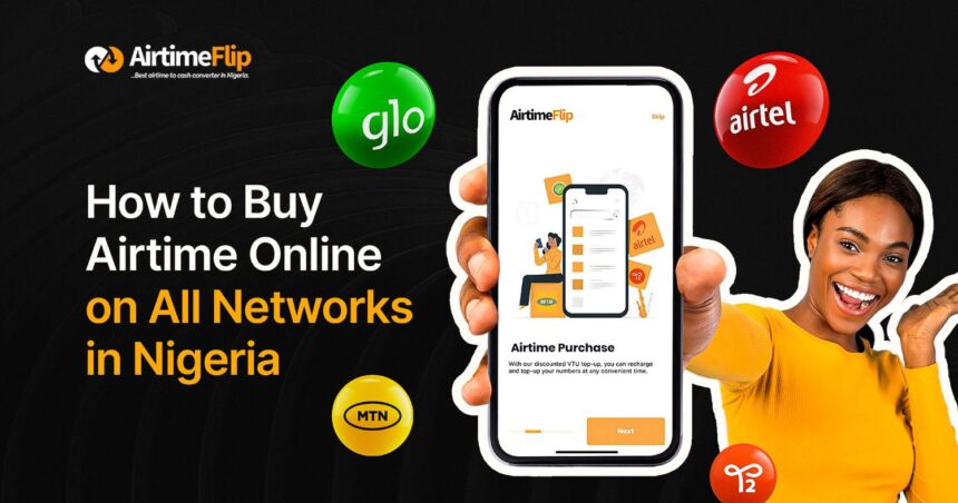 BUY AIRTIME ONLINE ON AIRTIMEFLIP